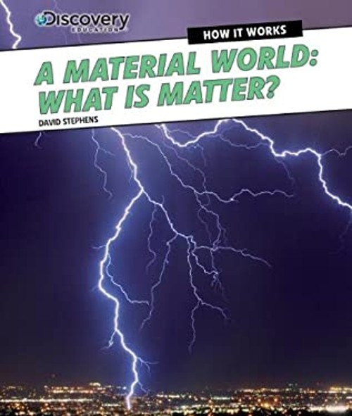 A Material World : What Is Matter? Paperback David Stephens