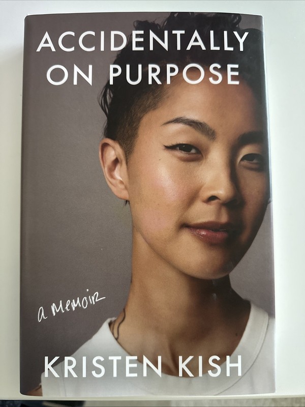 Accidentally on Purpose by Kristen Kish (2025, Hardcover)