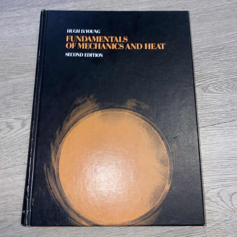VINTAGE 1974 FUNDAMENTALS OF MECHANICS AND HEAT By Hugh D Young HC Book Physics