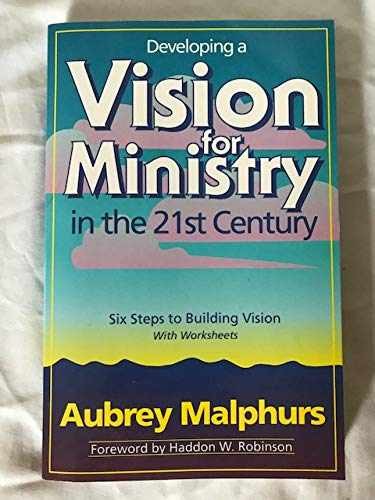 Developing a Vision for Ministry in – Paperback, by Aubrey Malphurs – Very Good