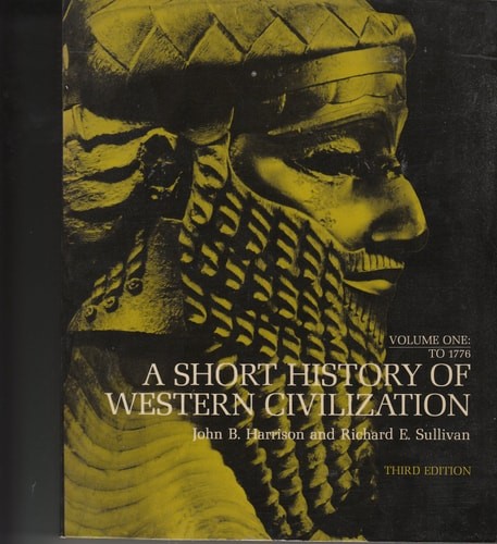 A Short History of Western Civilization by John B. & Sullivan Richard E. Harriso
