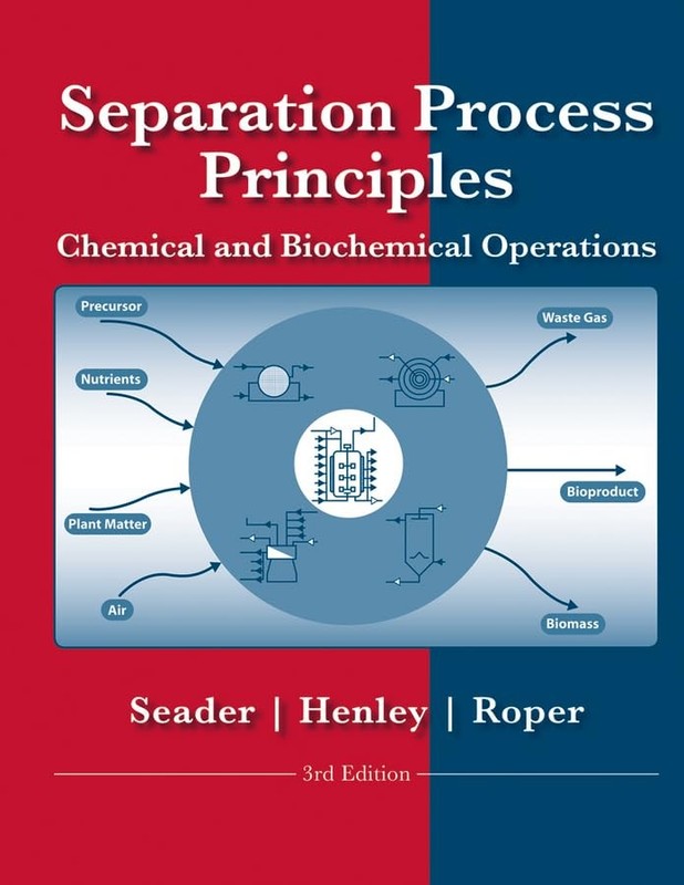 SEPARATION PROCESS PRINCIPLES WITH APPLICATIONS USING PROCESS SIM… D. Keith Ro