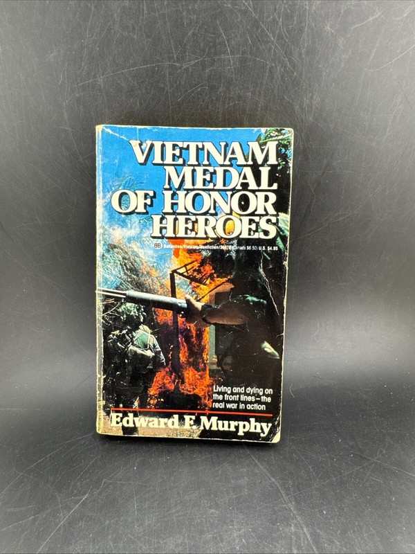VIETNAM MEDAL OF HONOR HEROES, EDWARD F MURPHY, 1990