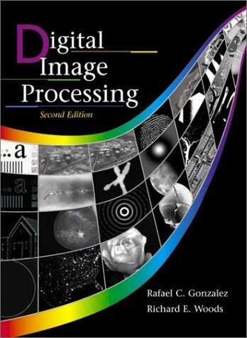 Digital Image Processing by Rafael C Gonzalez
