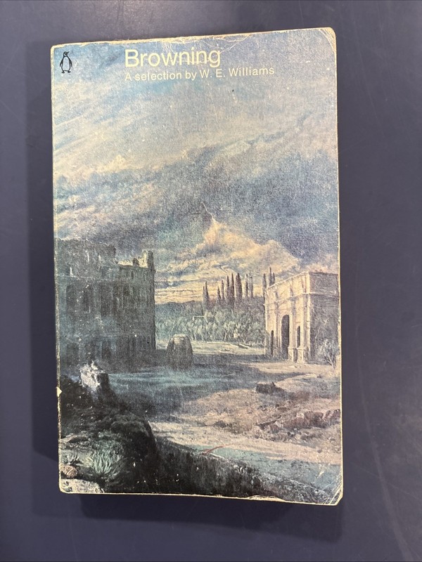 Browning. Poems (W.E.Williams (Selected by) – 1976)