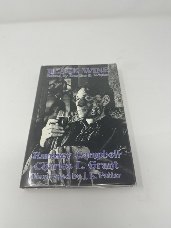 BLACK WINE: Campbell, Charles Grant, Douglas Winter. 1986. 1st Ed. Horror Signed