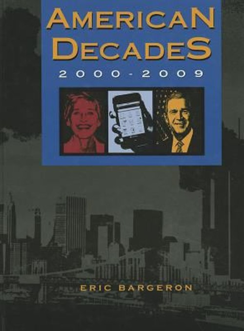 American Decades : 2000-2009 Hardcover