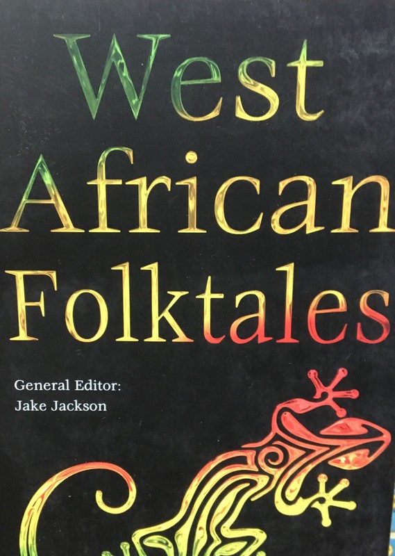 West African Folktales Edited By Jake Jackson