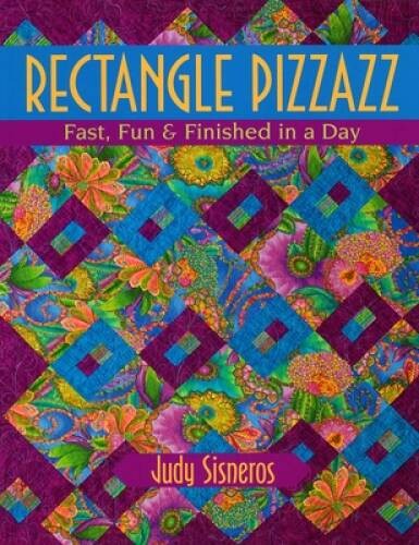 Rectangle Pizzazz: Fast, Fun & Finished in a Day – Paperback – GOOD