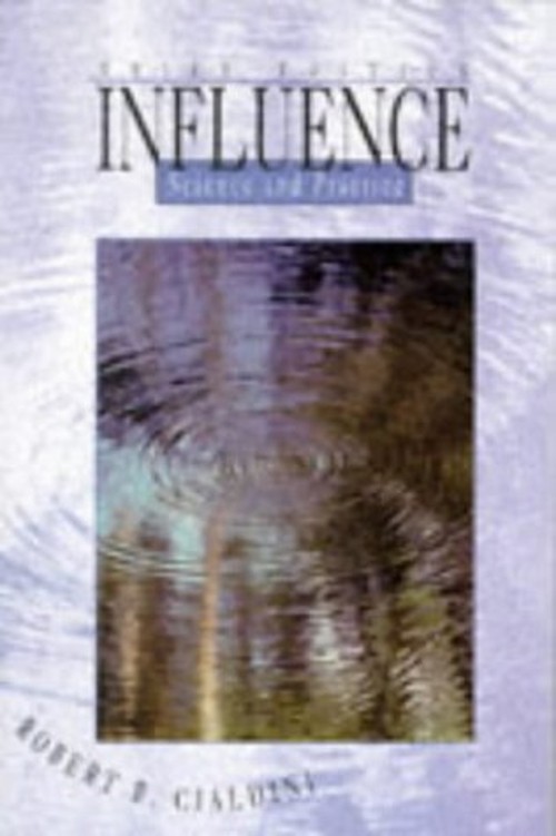Influence : Science and Practice Paperback Robert B. Cialdini