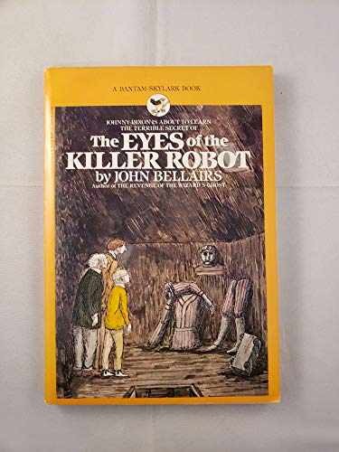 The Eyes of the Killer Robot – Hardcover, by Bellairs John – Acceptable n