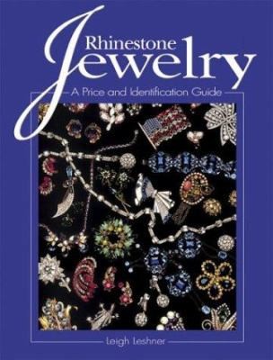Rhinestone Jewelry: A Price and Identification Guide by Leigh Leshner