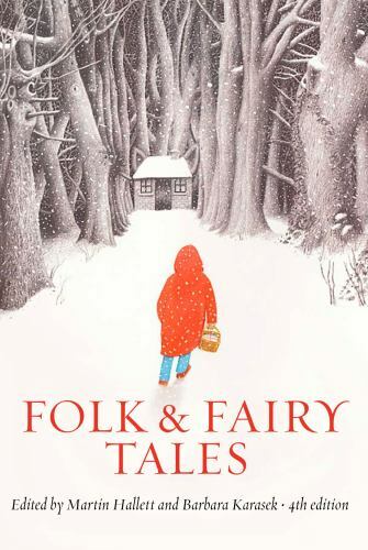 Folk and Fairy Tales – Fourth Edition