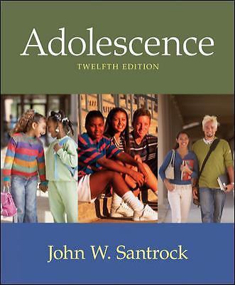 Adolescence by John W. Santrock (2007, Trade Paperback)