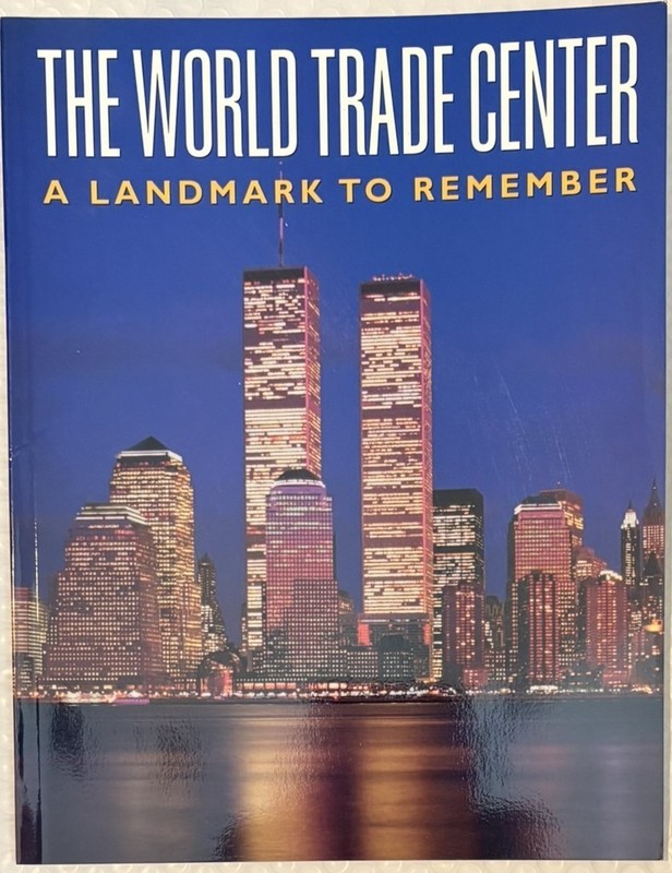 World Trade Center Landmark to Remember NYC Twin Towers Book