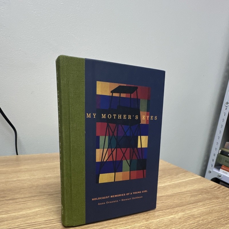 My Mother’s Eyes: Holocaust Memoir by Anna Ornstein, Signed Hardcover