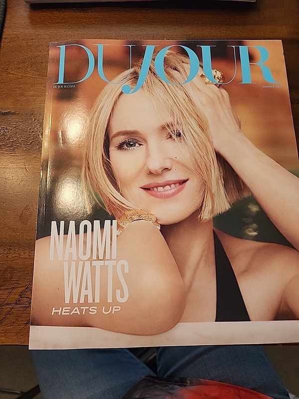 DuJour Magazine !! Three Large Naomi Watts , Mandy Moore & Felicity Jones