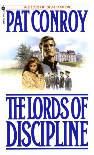 The Lords of Discipline – paperback, Pat Conroy, 0553271369