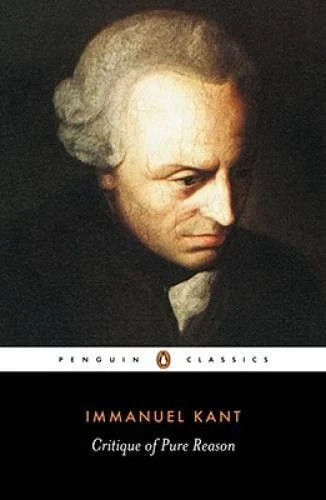 Critique of Pure Reason (Penguin Classics) (0140447474) Paperback.
