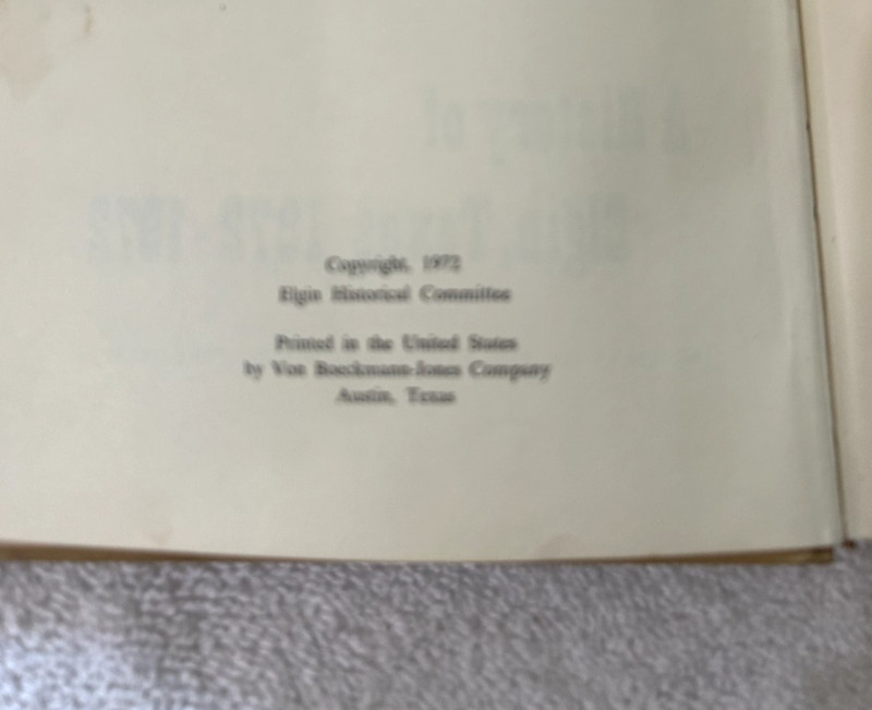 ELGIN A HISTORY OF 1872-1972 TEXAS hc Historical Committee Centennial Just G- gallery