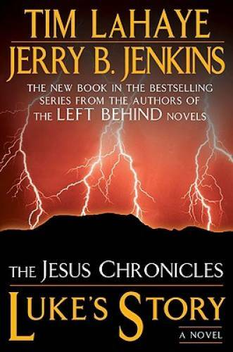 Luke’s Story (The Jesus Chronicles) – Hardcover By Jenkins, Jerry B. – GOOD