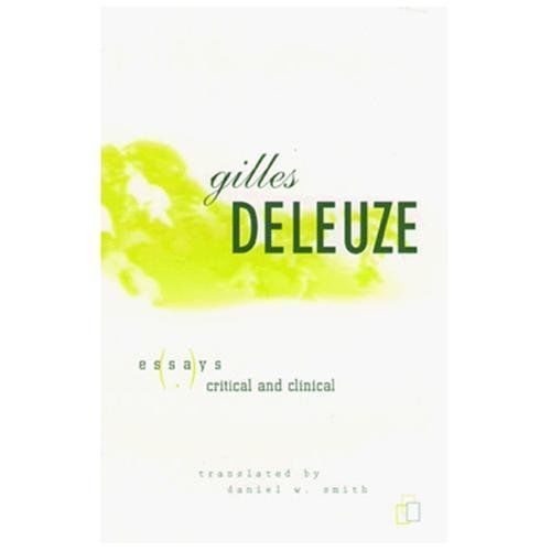 Essays Critical And Clinical, Deleuze, Gilles, 9780816625697