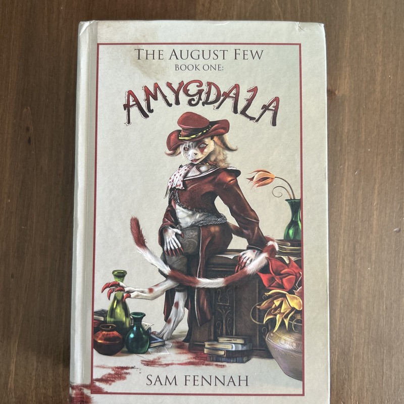 The August Few Book 1 Amygdala by Sam Fennah RARE 1st Edition Hardcover Animals