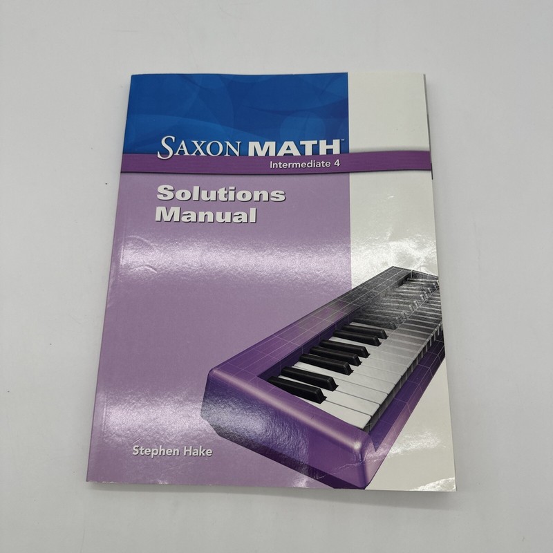Saxon Math Intermediate 4 Ser.: Saxon Math Intermediate 4 by Stephen Hake (2007,