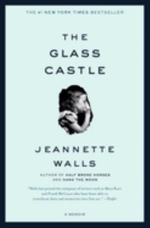The Glass Castle : A Memoir Paperback Jeannette Walls