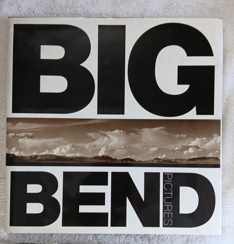 James H. Evans • Big Bend Pictures (2005 • HC) • Signed • Photography