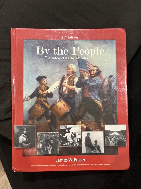 By the People: A History of the United States by James W. Fraser (Hardcover)