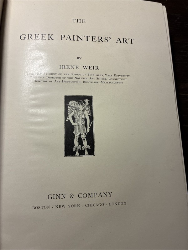 1905 THE GREEK PAINTERS ART By Irene Weir Painting Sculpture Architecture HB gallery