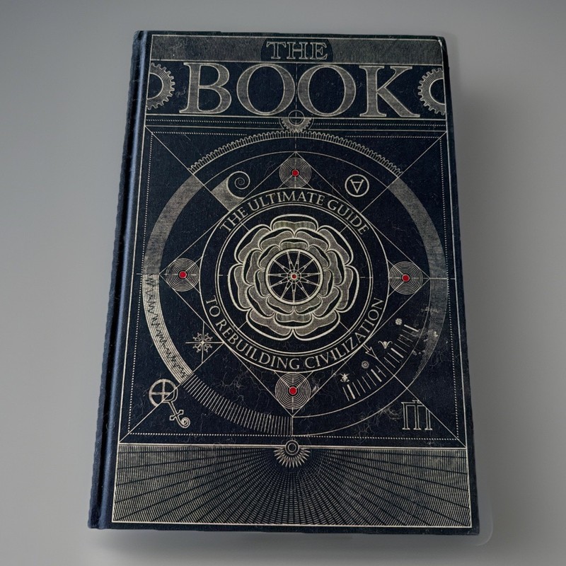 The Book: Ultimate Guide to Rebuilding Civilization 2023 1st Edition Stated HC