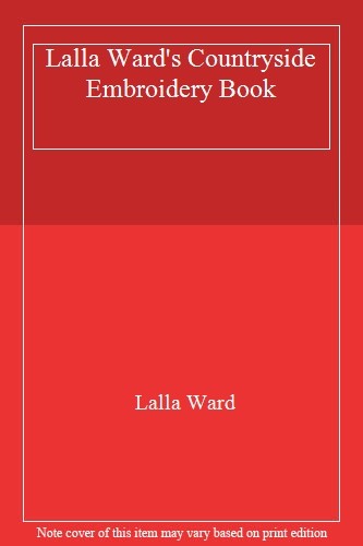 Countryside Embroidery Book By Lalla Ward
