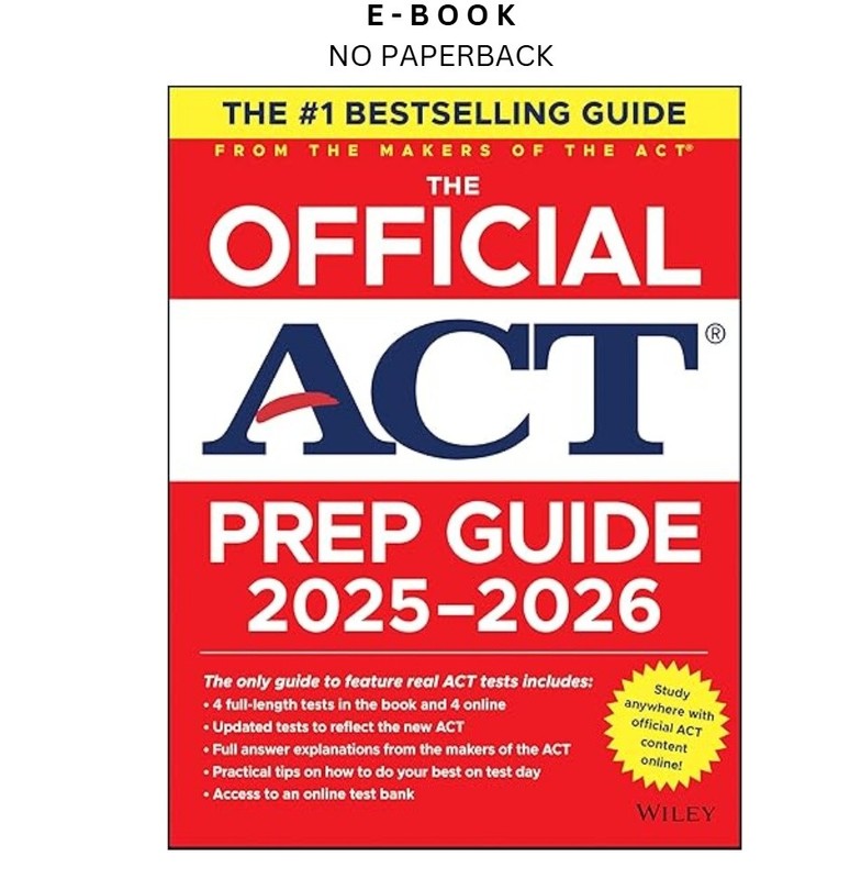 The Official ACT Prep Guide 2025 – 2026: Book +, ACT 2025