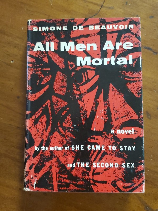 All Men are Mortal by Simone de Beauvoir / 1955, World Co. – 1st Edition