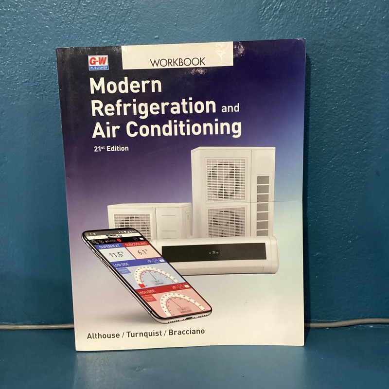 Modern Refrigeration And Air Conditioning : Workbook by GOODHEART-WILLCOX…