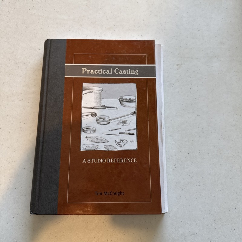 Practical Casting by Tim McCreight (1994, Hardcover)