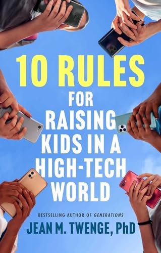 10 Rules for Raising Kids in a – VERY GOOD