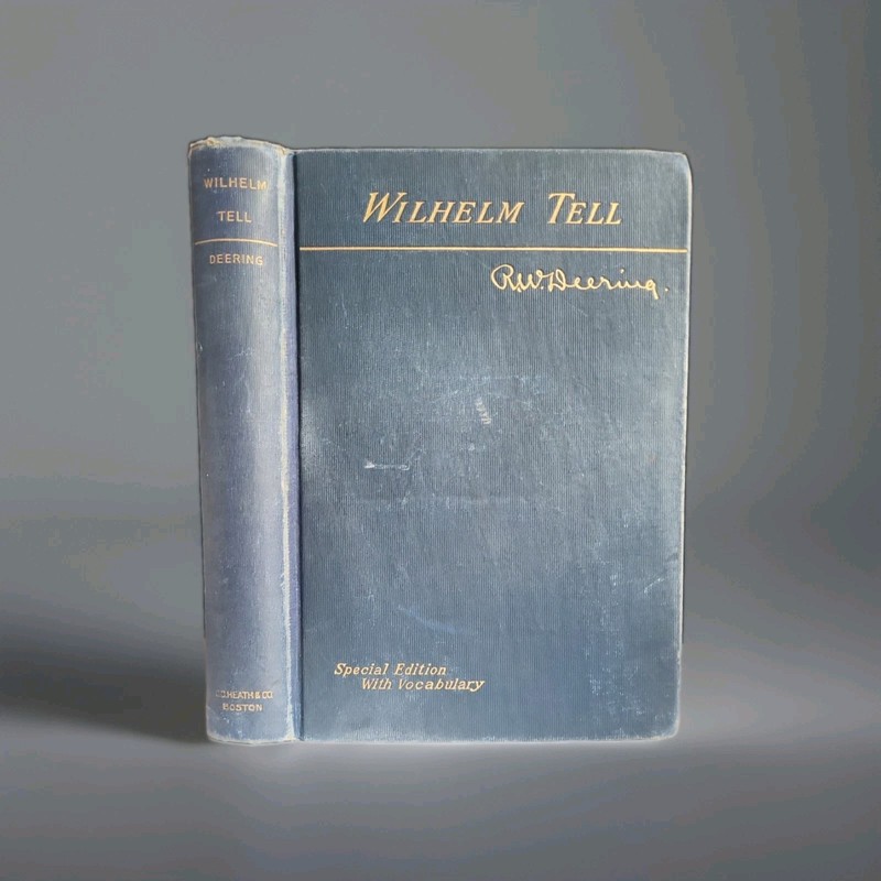 1904 Wilhelm Tell Schiller Book by Friedrich Schiller HB Illustrated