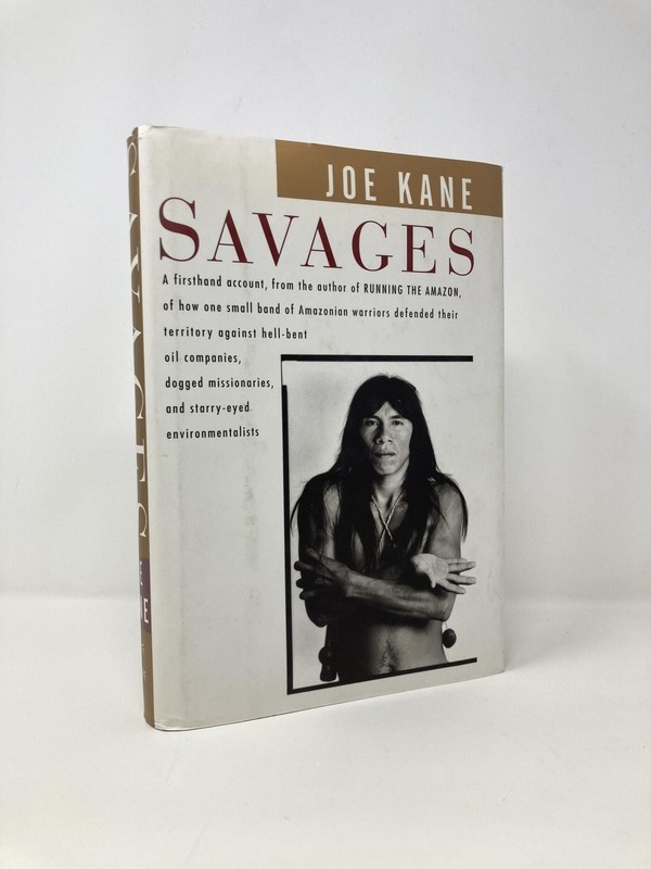 Savages by Joe Kane First 1st Edition VG HC 1995