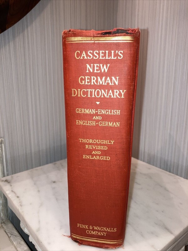 Funk And Wagnalls Cassell’s New German and English Dictionary Copy Right 1939