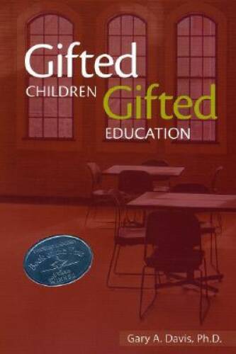 Gifted Children and Gifted Education: A Handbook for Teachers and Parents – GOOD