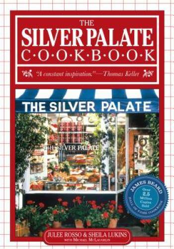 The Silver Palate Cookbook – Paperback By Lukins, Sheila – GOOD