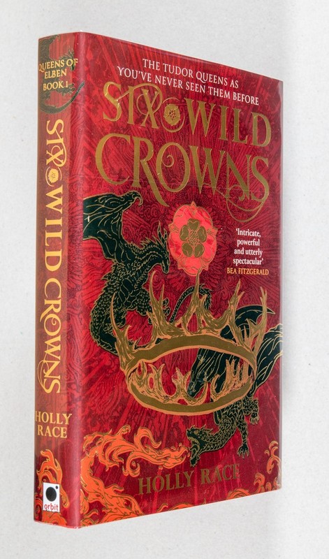 Holly Race / Six Wild Crowns Signed 1st Edition 2025