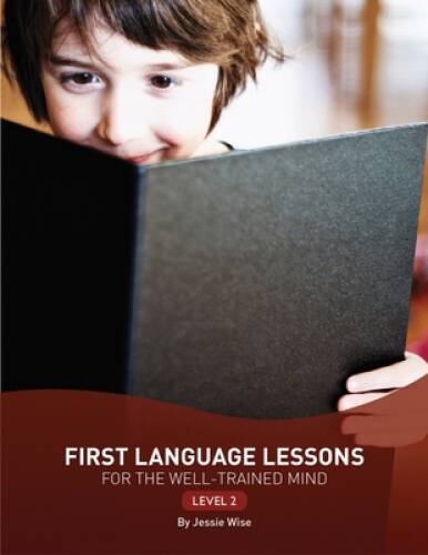 First Language Lessons for the Well-Trained Mind: Level 2 (Second Ed – VERY GOOD
