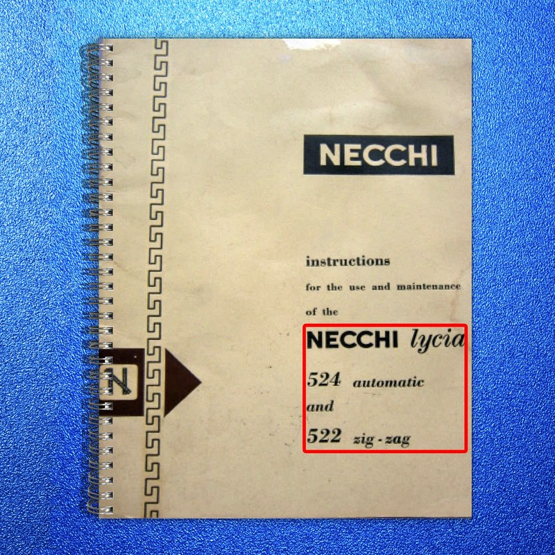 NECCHI Lycia 524 522 Sewing Machine Instruction Manual – WIRE BOUND – COVERS