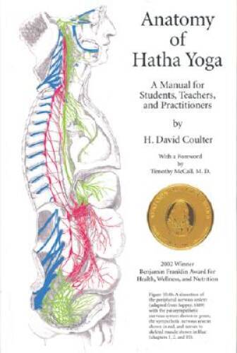 Anatomy of Hatha Yoga: A Manual for Students, Teachers, and P – VERY GOOD