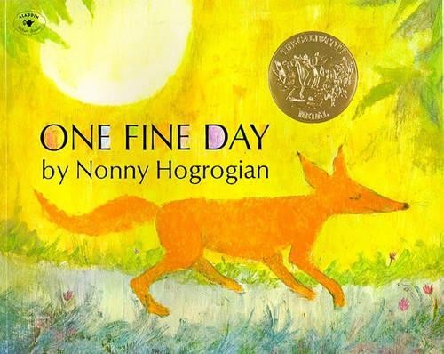 Nonny Hogrogian One Fine Day (Paperback)