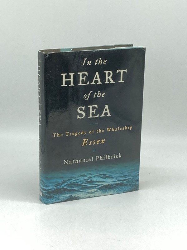 In the Heart of the Sea The Tragedy of the Whaleship Essex